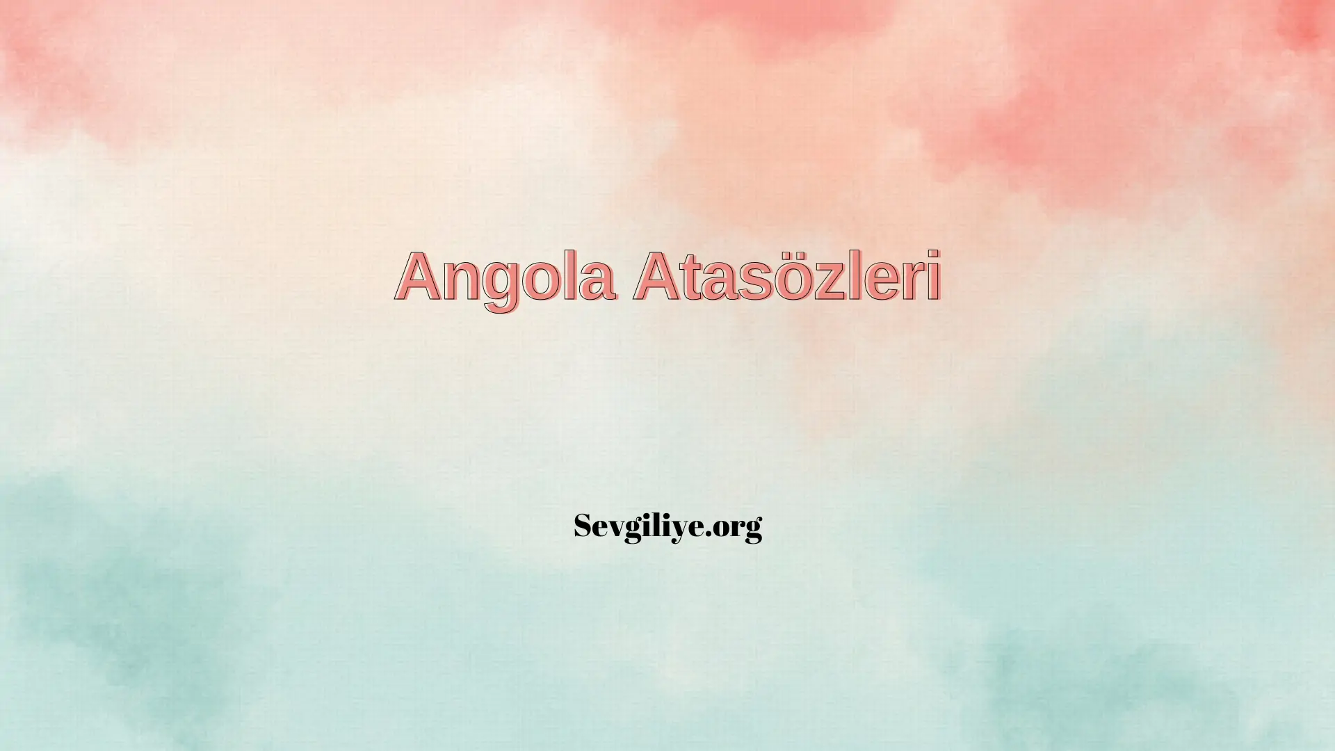 Angola Atasözleri