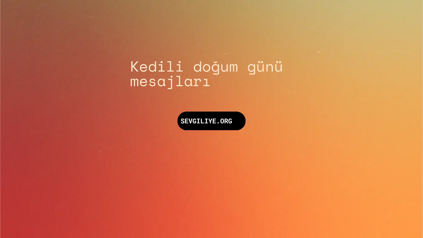 Kedili doğum günü mesajları