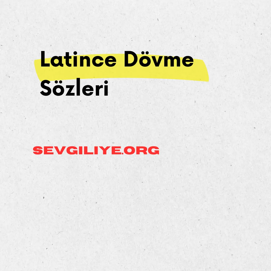 Latince Dövme Sözleri