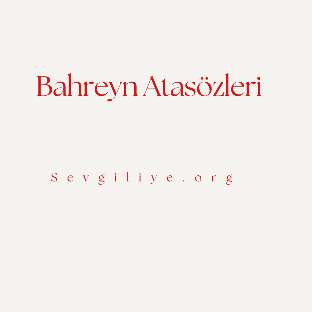 Bahreyn Atasözleri