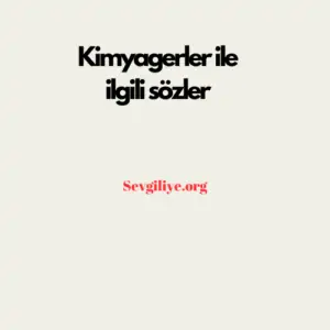 Kimyagerler ile ilgili sözler