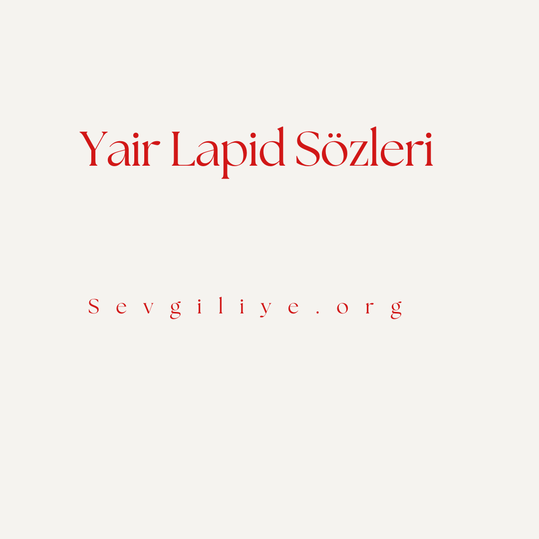 Yair Lapid Sözleri