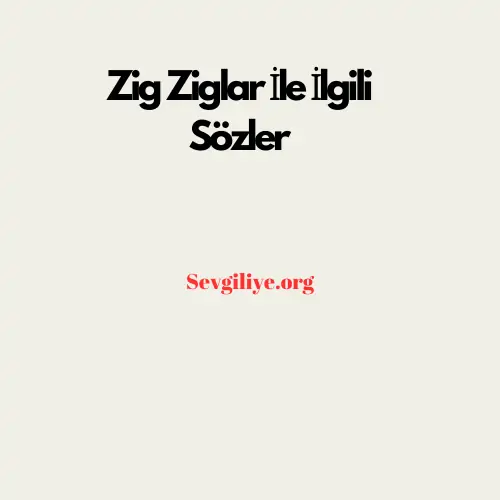 Zig Ziglar İle İlgili Sözler